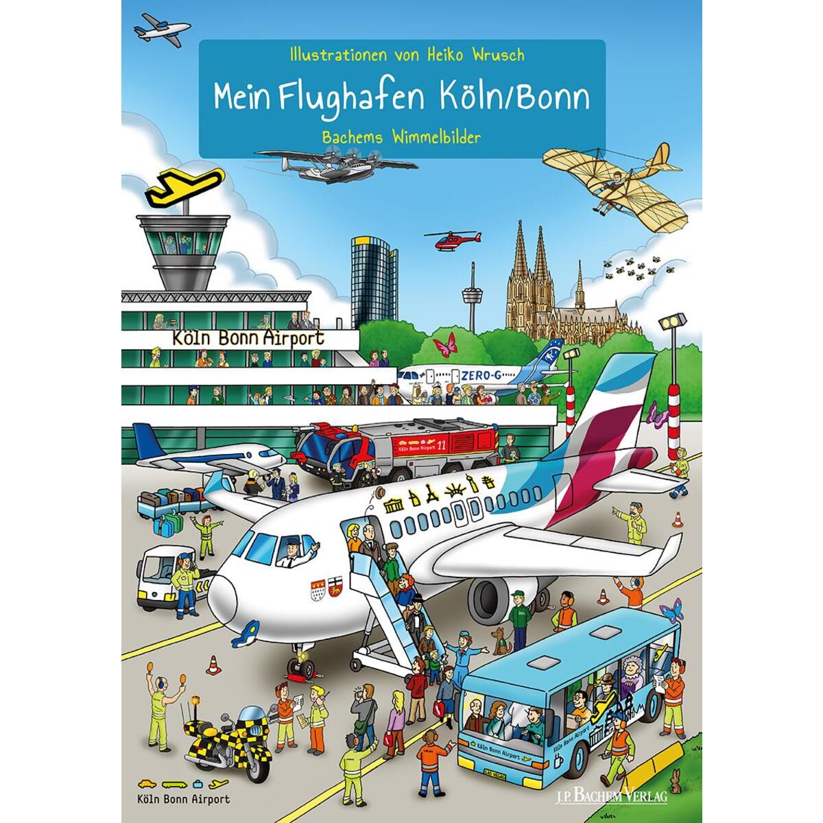 Mein Flughafen Köln/Bonn von Bachem J.P. Verlag
